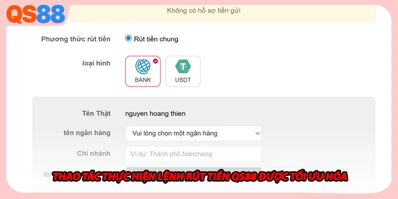 Thao tác thực hiện lệnh rút tiền QS88 được tối ưu hóa 